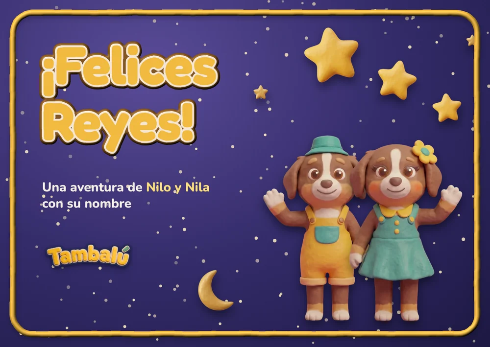 Postal de Reyes: ¡Felices Reyes!, con Nilo y Nila bajo tres estrellas doradas